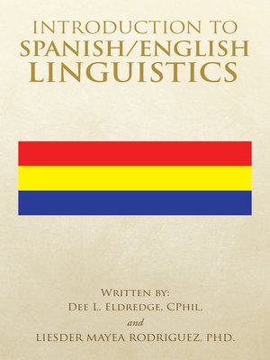 cover image of Introduction to Spanish/English Linguistics